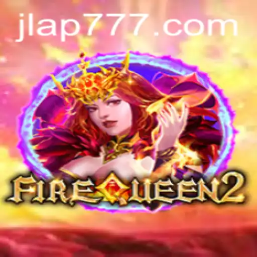 Exploring FireQueen2: A New Gaming Sensation with AP777